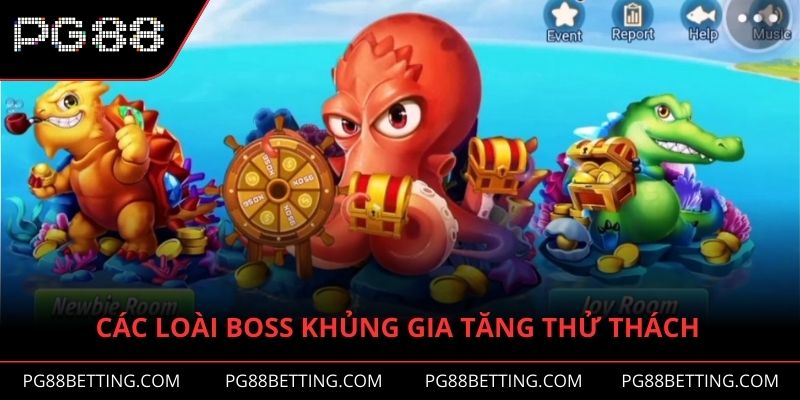 Các loài boss khủng gia tăng thử thách cho người chơi